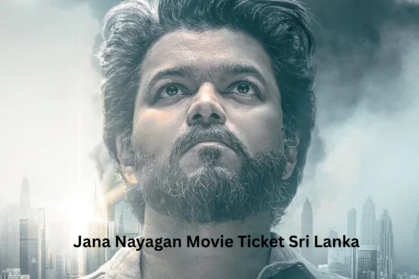 Jana Nayagan Movie Ticket Sri Lanka