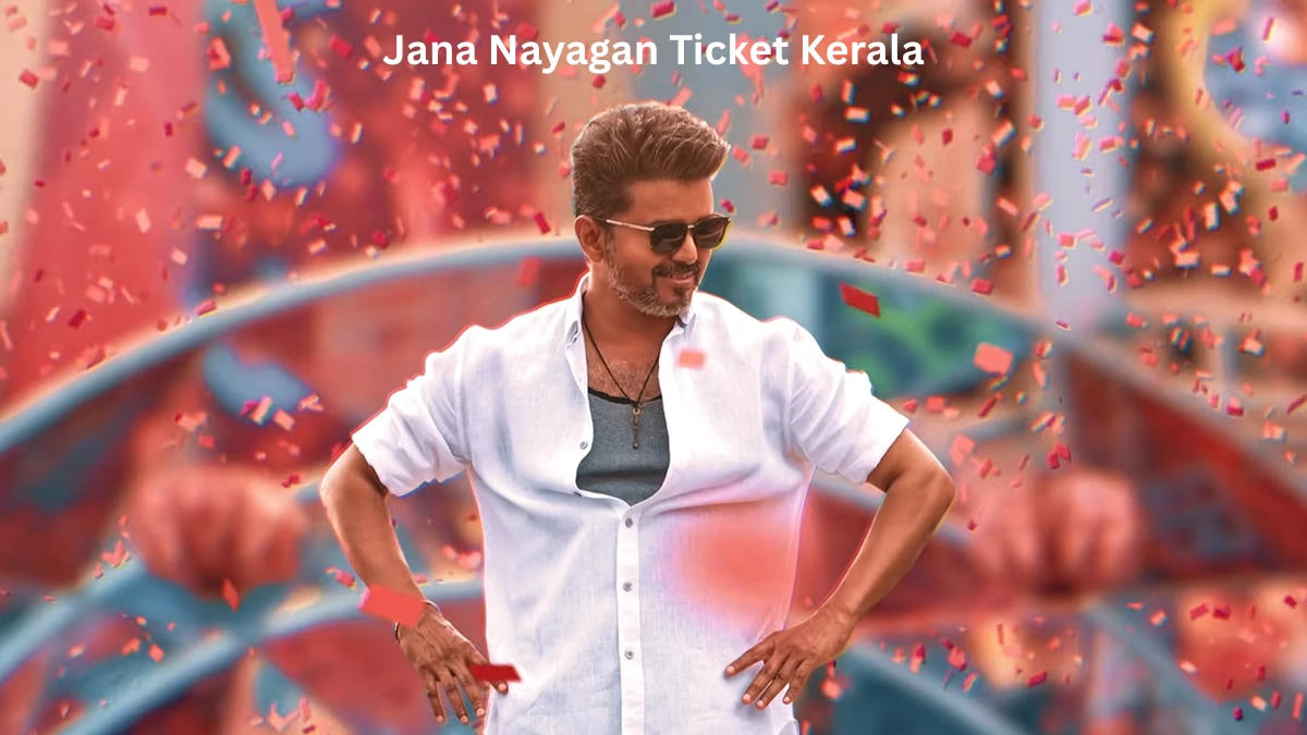 Jana Nayagan Ticket Kerala