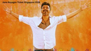 Jana Nayagan Ticket Singapore 2026