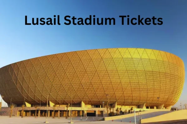 Lusail Stadium Tickets