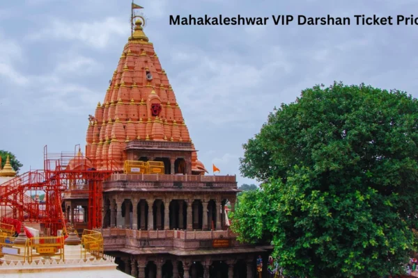 Mahakaleshwar VIP Darshan Ticket Price