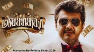 Mankatha Re-Release Ticket 2026