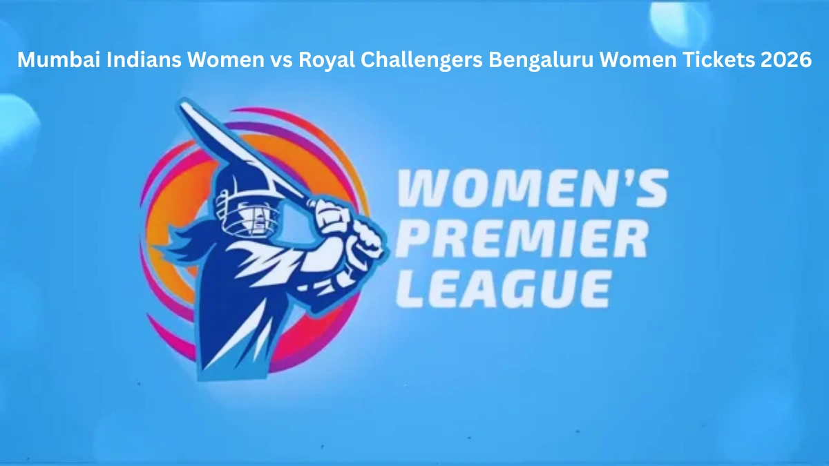 Mumbai Indians Women vs Royal Challengers Bengaluru Women Tickets 2026