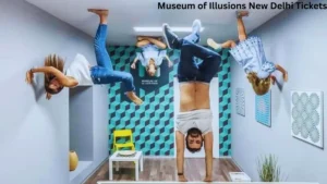 Museum of Illusions New Delhi Tickets