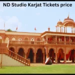 ND Studio Karjat Tickets price