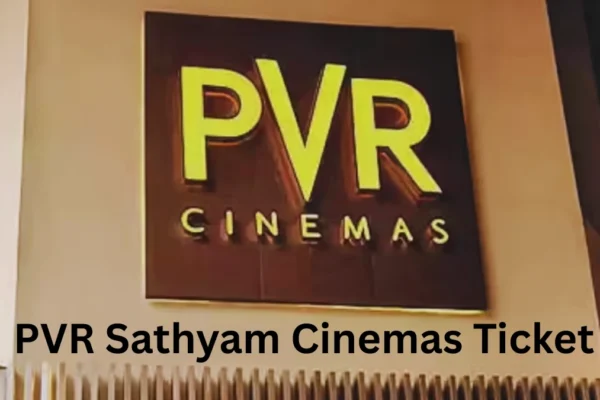 PVR Sathyam Cinemas Ticket
