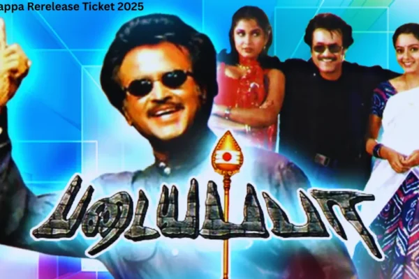 Padaiyappa Rerelease Ticket 2025