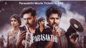 Parasakthi Movie Tickets in UAE