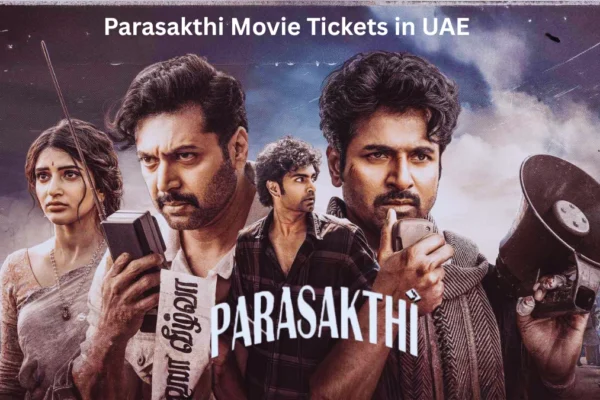 Parasakthi Movie Tickets in UAE