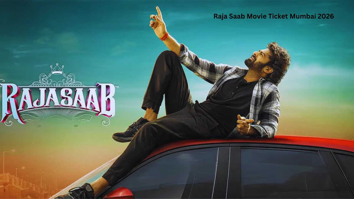 Raja Saab Movie Ticket Mumbai 2026