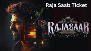 Raja Saab Ticket