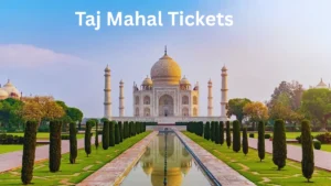 Taj Mahal Tickets