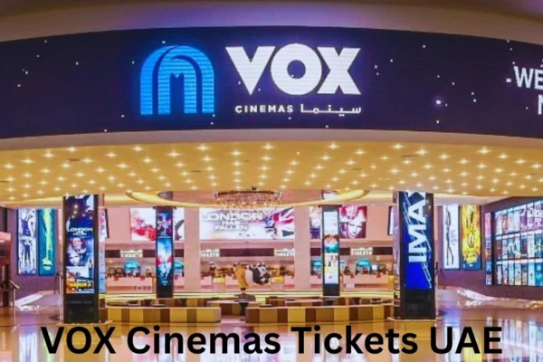 VOX Cinemas Tickets UAE