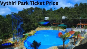 Vythiri Park Ticket Price