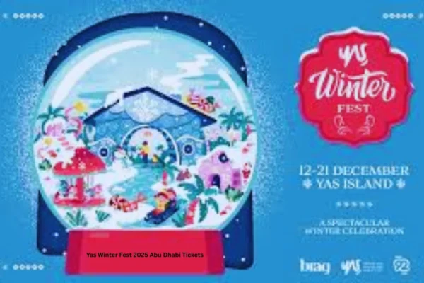 Yas Winter Fest 2025 Abu Dhabi Tickets