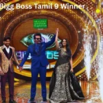 Bigg Boss Tamil 9 Winner