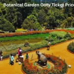 Botanical Garden Ooty Ticket Price