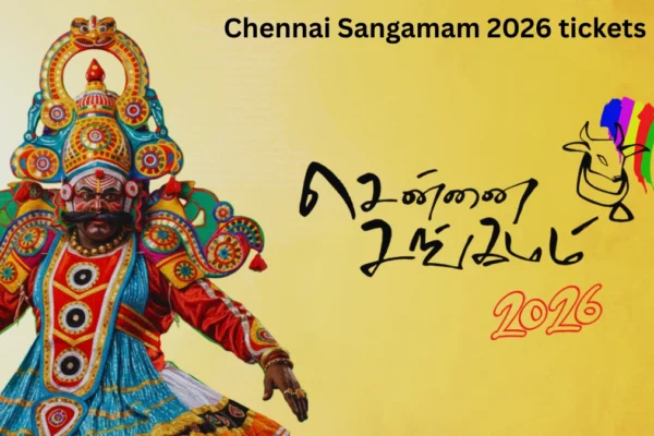 Chennai Sangamam 2026 tickets