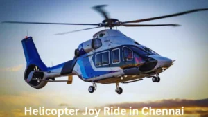 Helicopter Joy Ride in Chennai