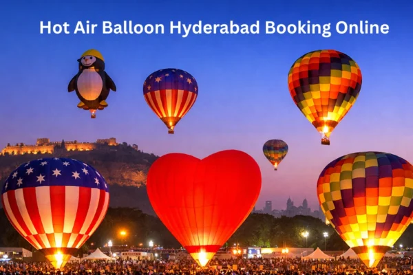 Hot Air Balloon Hyderabad Booking Online