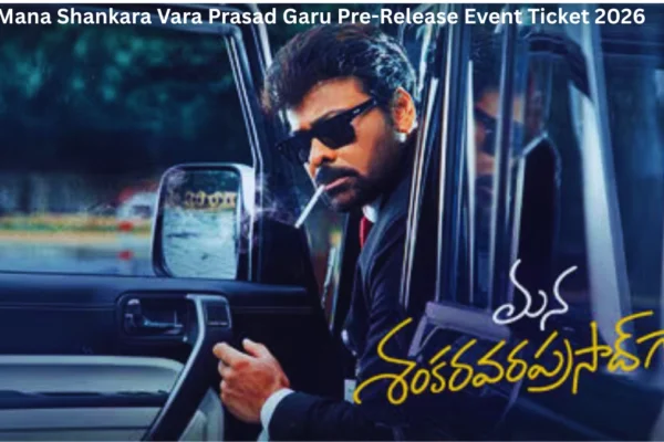 Mana Shankara Vara Prasad Garu Pre-Release Event Ticket 2026