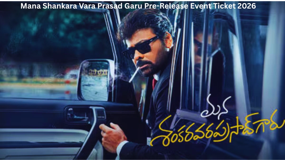 Mana Shankara Vara Prasad Garu Pre-Release Event Ticket 2026