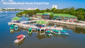 Muttukadu Boat House Ticket Price