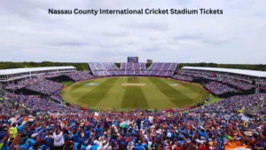 Nassau County International Cricket Stadium Tickets