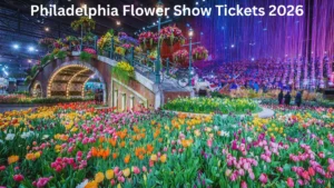 Philadelphia Flower Show Tickets 2026