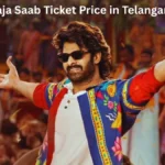 Raja Saab Ticket Price in Telangana