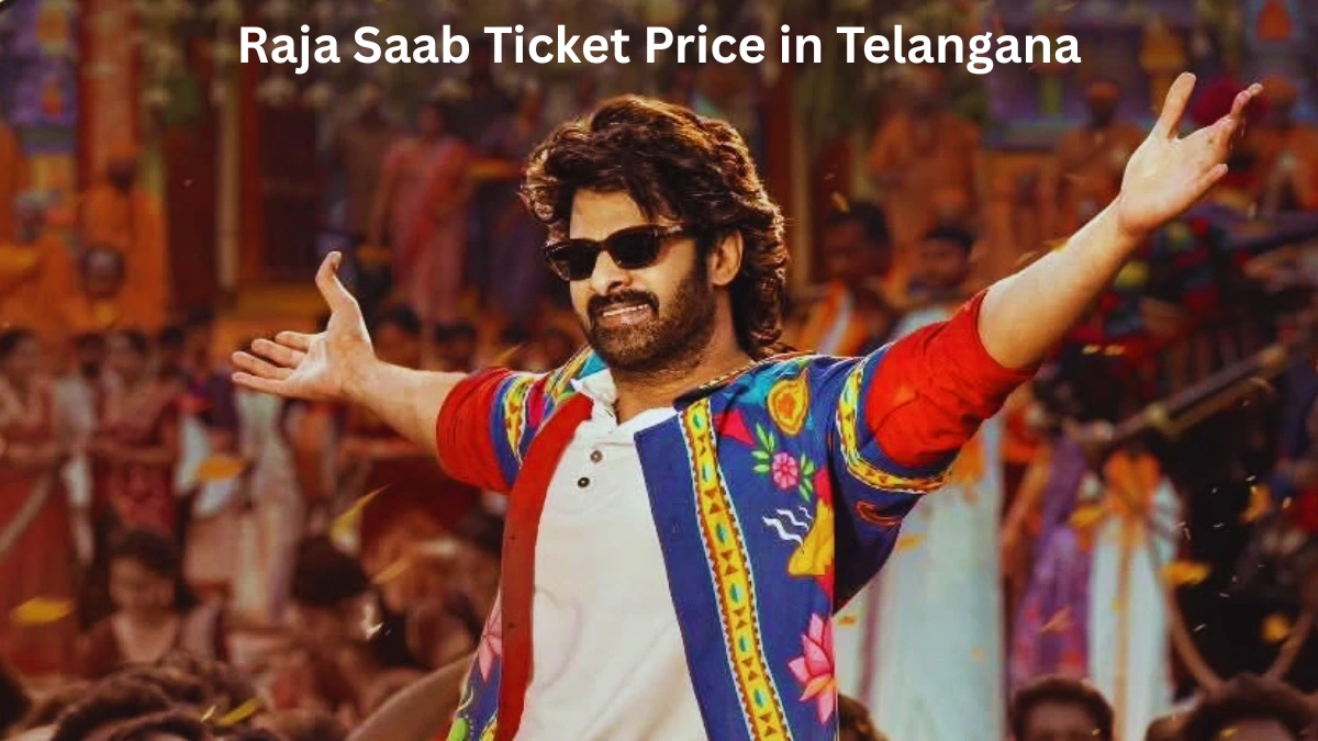 Raja Saab Ticket Price in Telangana