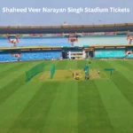 Shaheed Veer Narayan Singh Stadium Tickets