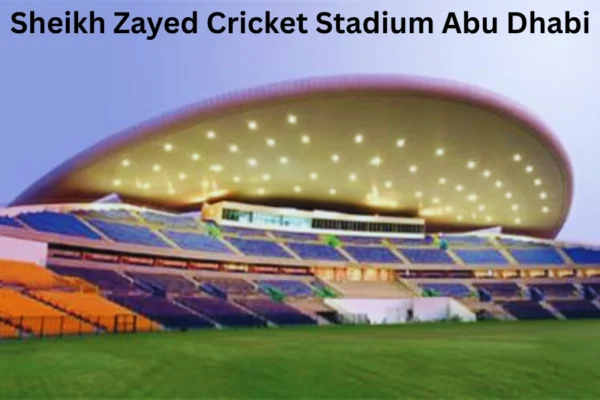 Sheikh Zayed Cricket Stadium Abu Dhabi