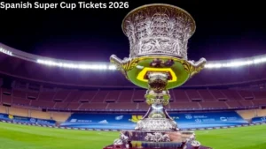 Spanish Super Cup Tickets 2026