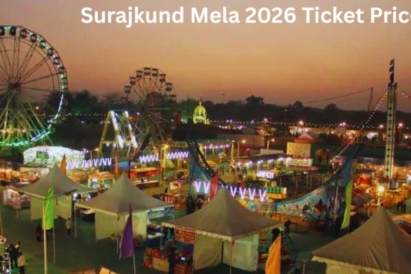 Surajkund Mela 2026 Ticket Price