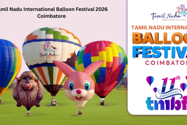 Tamil Nadu International Balloon Festival 2026 Coimbatore