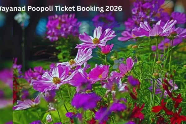Wayanad Poopoli Ticket Booking 2026