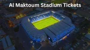 Al Maktoum Stadium Tickets