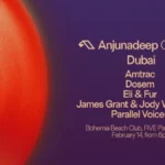 Anjunadeep Dubai 2026