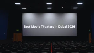 Best Movie Theaters in Dubai 2026