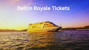 Deltin Royale Tickets
