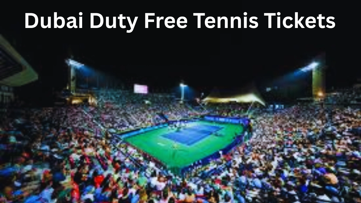 Dubai Duty Free Tennis Tickets