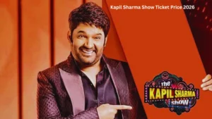 Kapil Sharma Show Ticket Price 2026