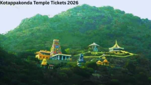 Kotappakonda Temple Tickets 2026