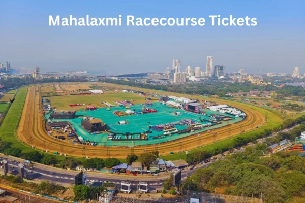 Mahalaxmi Racecourse Tickets
