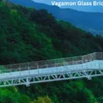 Vagamon Glass Bridge Ticket Price