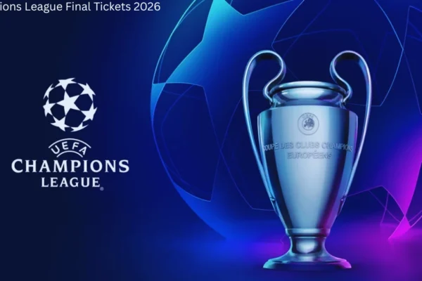 Champions League Final Tickets 2026