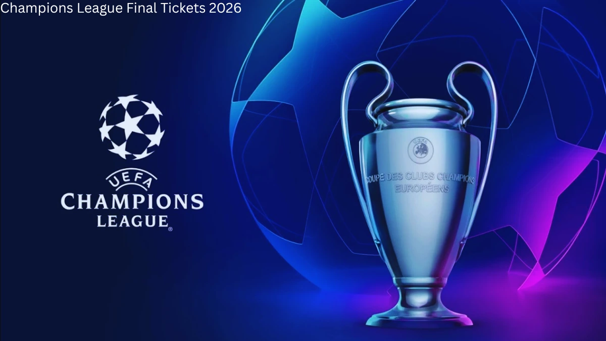 Champions League Final Tickets 2026