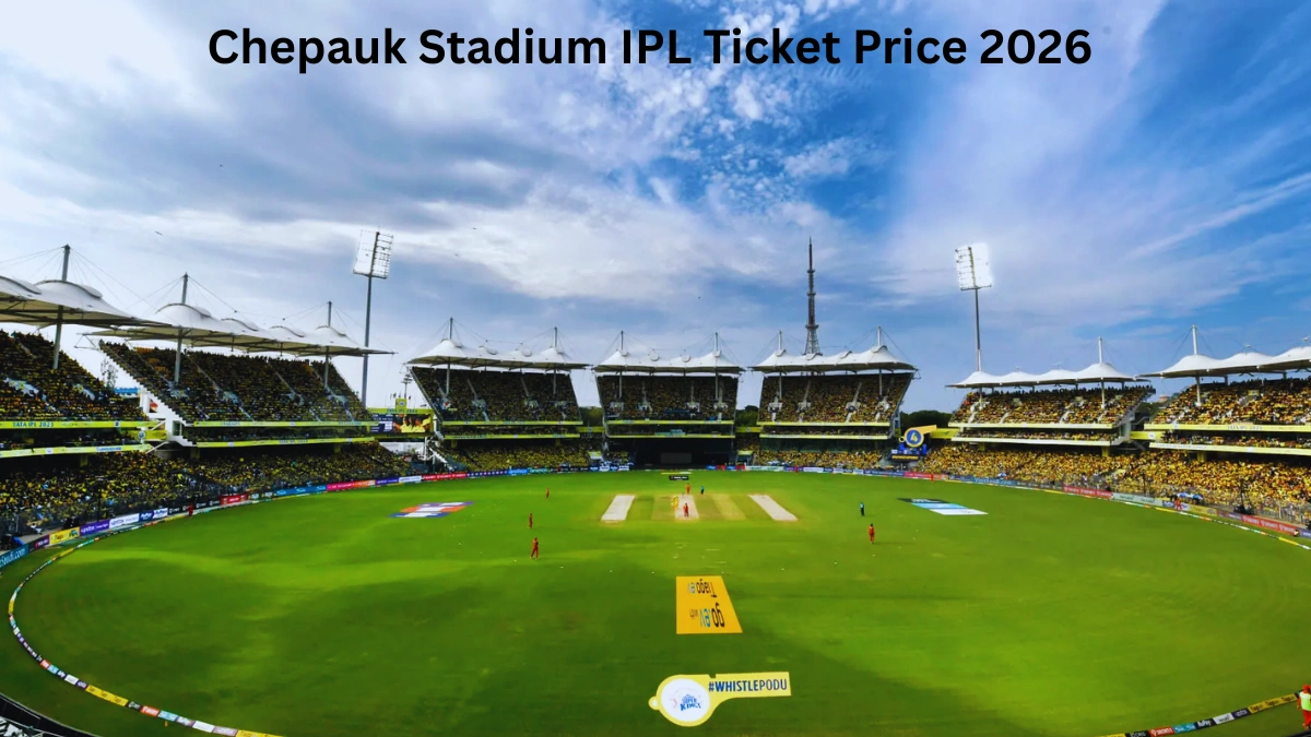 Chepauk Stadium IPL Ticket Price 2026