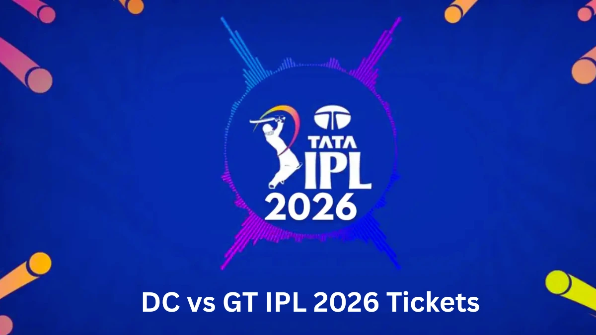 DC vs GT IPL 2026 Tickets
